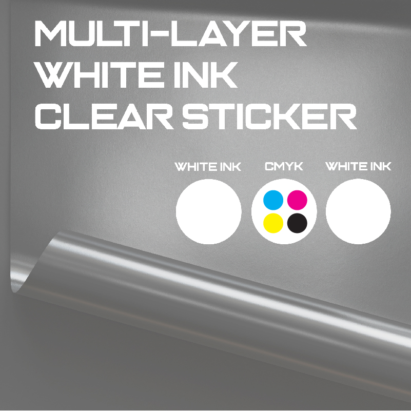 Multi-Layer White Ink Clear Sticker