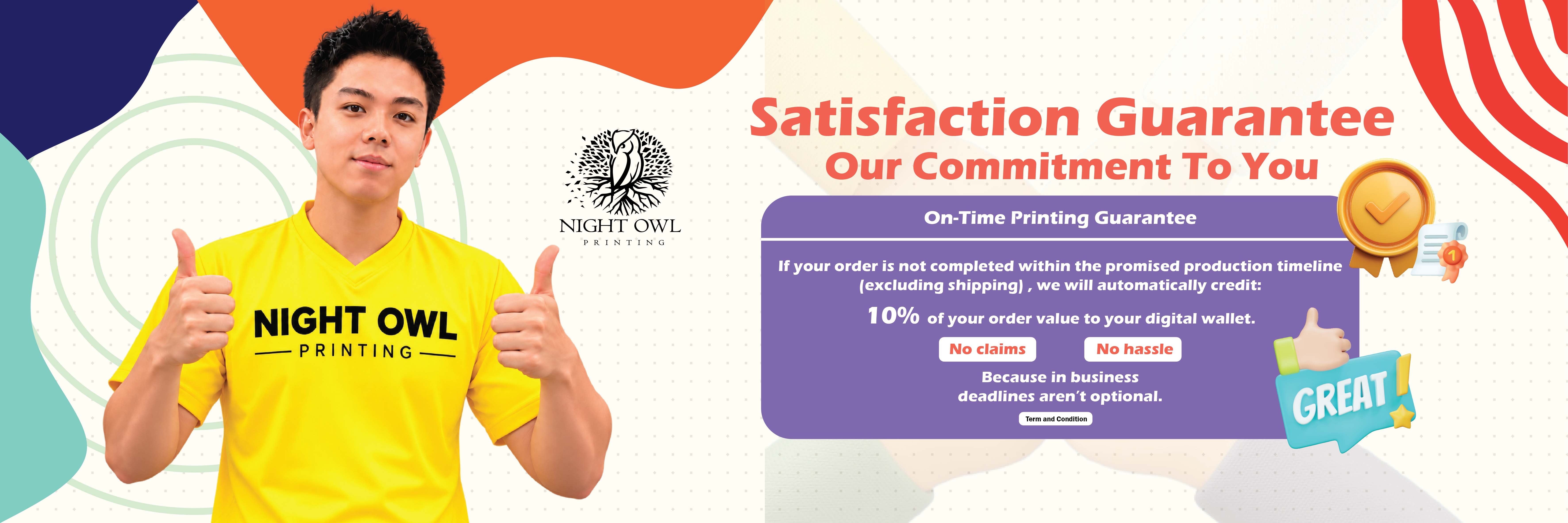 Satisfaction guarantee